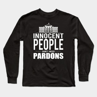 Innocent No Pardons Long Sleeve T-Shirt